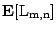 $\rm {\bf E}[L_{m,n}]$